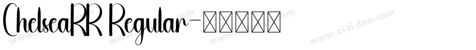 ChelseaRR Regular字体转换